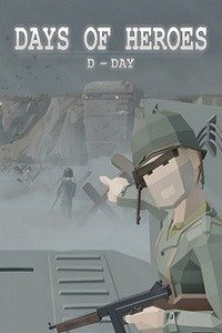 Days of Heroes: D-Day