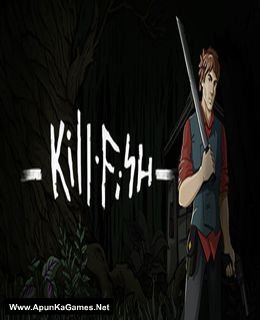 Kill Fish