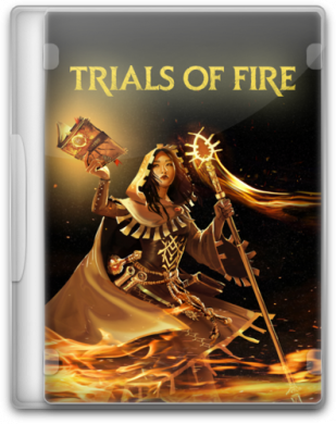 Trials of Fire