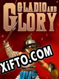 Бесплатный ключ для Gladio and Glory