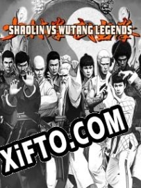 Shaolin vs Wutang Legends генератор серийного номера