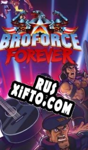 Русификатор для Broforce Forever