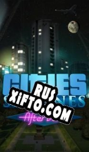 Русификатор для Cities: Skylines After Dark