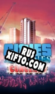 Русификатор для Cities: Skylines Concerts