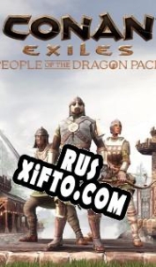 Русификатор для Conan Exiles People of the Dragon