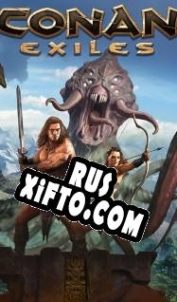 Русификатор для Conan Exiles