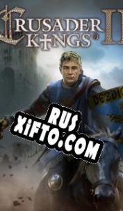 Русификатор для Crusader Kings 2