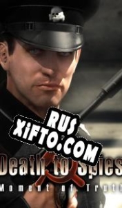 Русификатор для Death to Spies: Moment of Truth