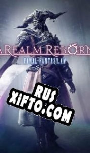 Русификатор для Final Fantasy 14: A Realm Reborn