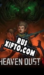 Русификатор для Heaven Dust 2