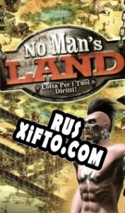 Русификатор для No Mans Land