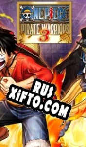 Русификатор для One Piece: Pirate Warriors 3