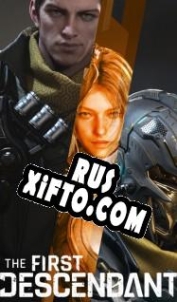 Русификатор для The First Descendant
