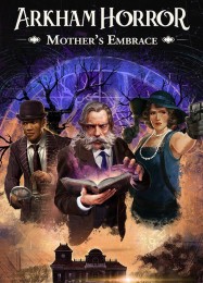 Arkham Horror: Mothers Embrace: Трейнер +5 [v1.6]