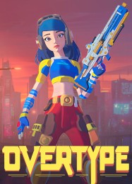 OVERTYPE: Читы, Трейнер +10 [FLiNG]
