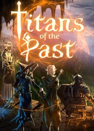 Трейнер для Titans of the Past [v1.0.1]