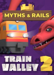 Train Valley 2: Myths and Rails: Трейнер +11 [v1.2]